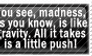 Madness -Joker Quote-