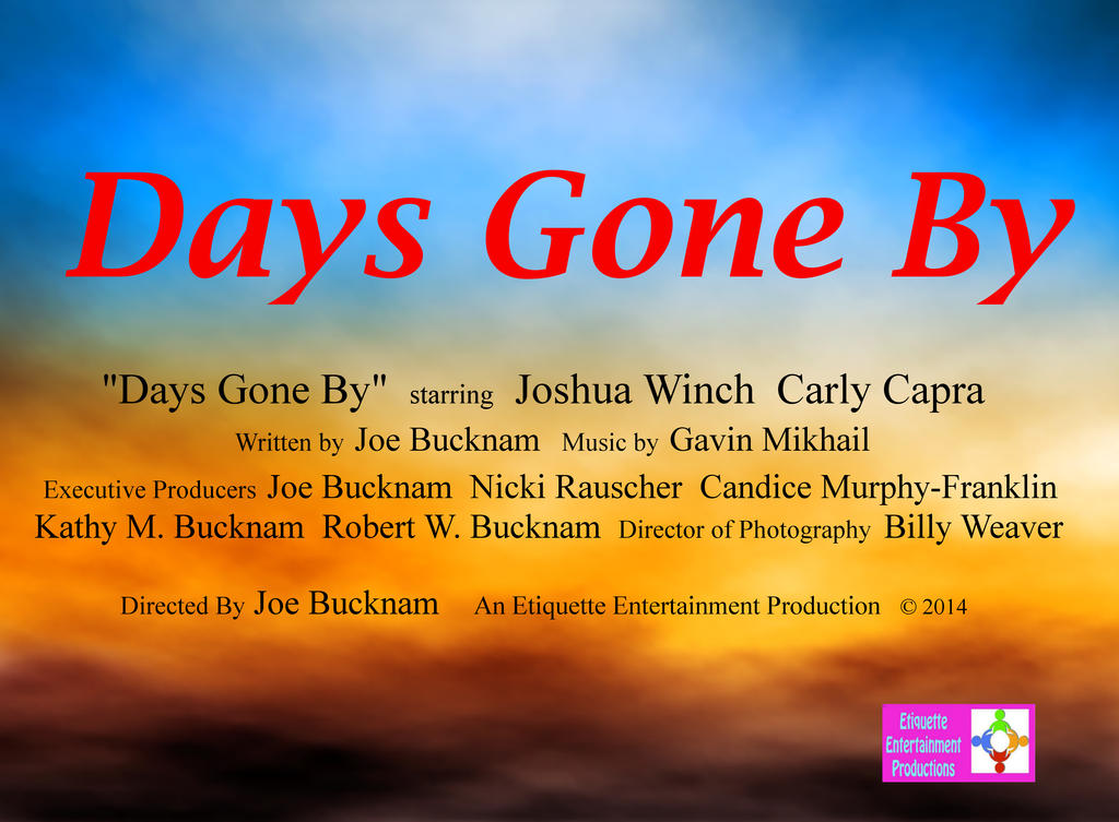 Days Gone By Poster #2