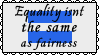 Equality isnt fairness by Rinthi