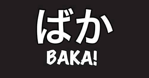 baka