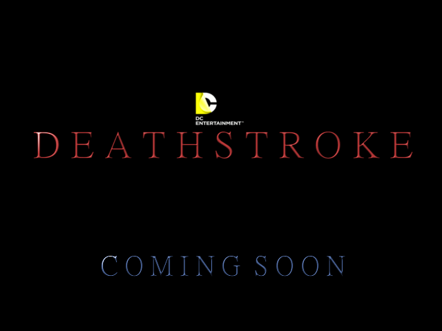 Deathstroke Movie Title Card