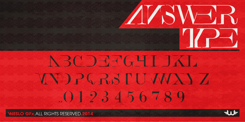 aNSWER TYPE Typeface Font by Weslo11 on DeviantArt