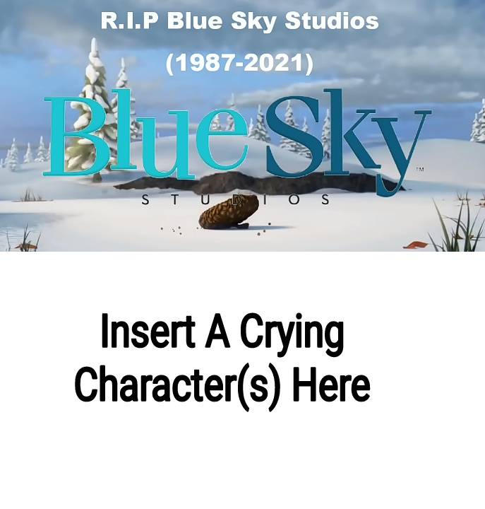 Who Sad At Rip Blue Sky Studios (1987-2021) by Jeremiahmurphy2009 on ...