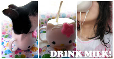 DRINK MILK