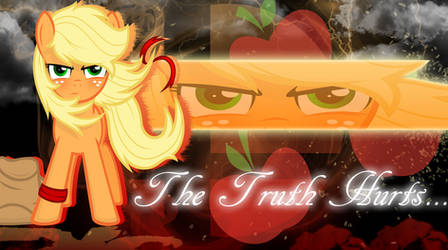 Applejack - The Truth Hurts...