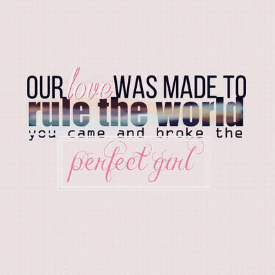 Perfect Girl Lyric Edit