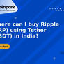 Where can I buy Ripple (XRP) using Tether (USDT) ?