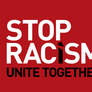 Stop Racism - Unite Together