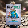 Trash World Flyer