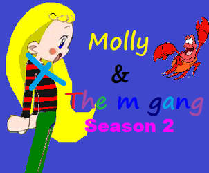 Molly and The M Gang S2 by grantgman