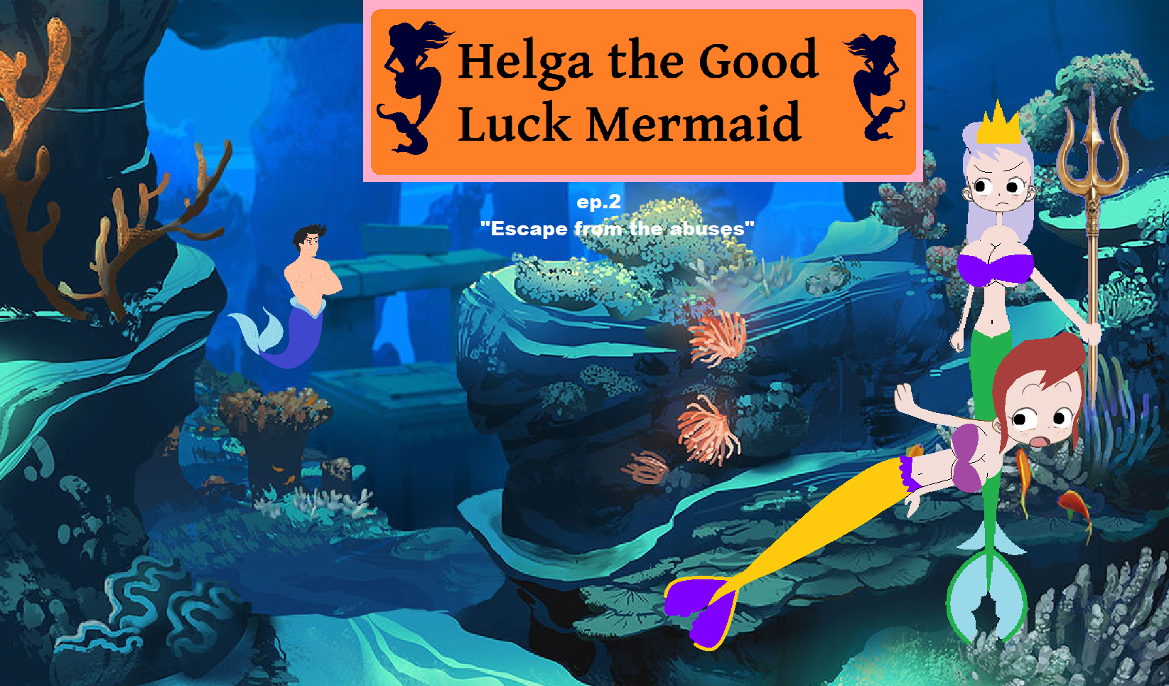 Helga The Good Luck Mermaid Ep 2 By Grantgman On DeviantArt helga-the-good-luck-mermaid-ep-2-by-grantgman-on-deviantart