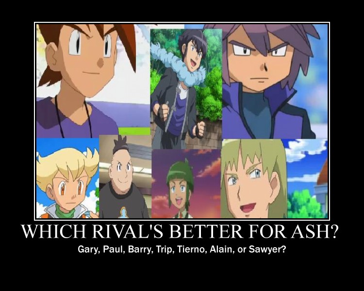 Ash's Rivals Motivational by Animemissy123 on DeviantArt