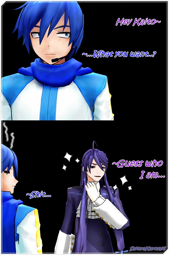 Kaito...Guess who I am...