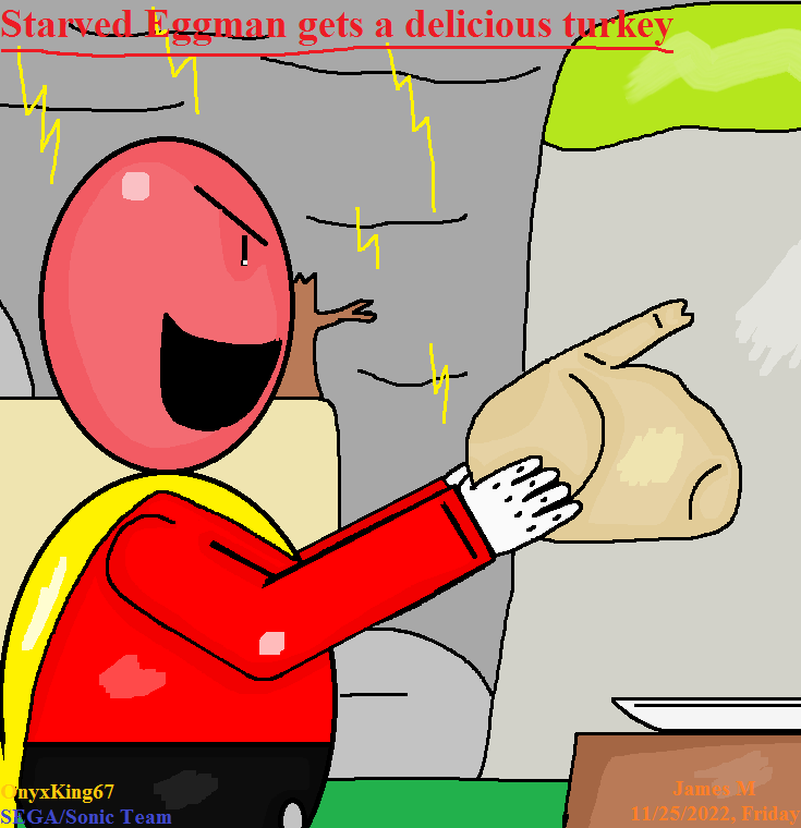 Starved Eggman gets Eggman's turkey (by James M) by cvgwjames on DeviantArt