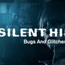Silent Hill 3 Bugs and Glitches