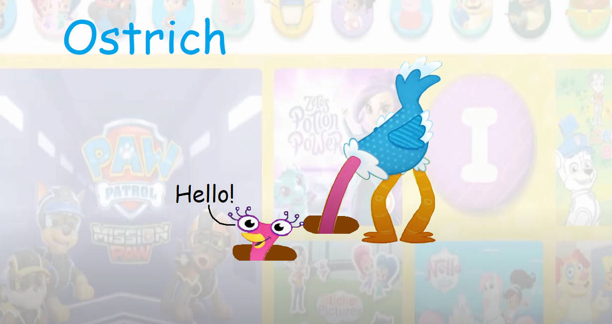 Nick Jr. Alphabet: Ostrich (Calina's World Style) by ...