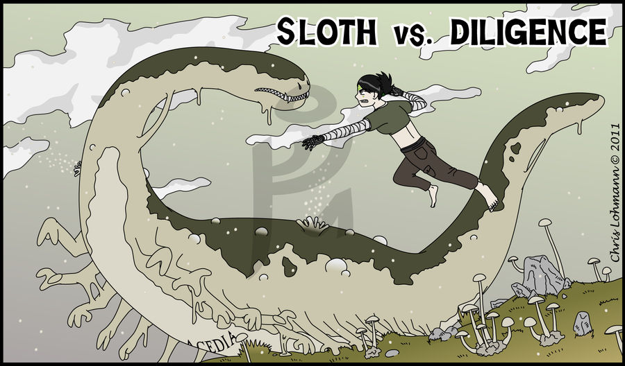 Sloth vs Diligence