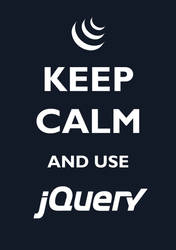 Keep Calm and use jQuery