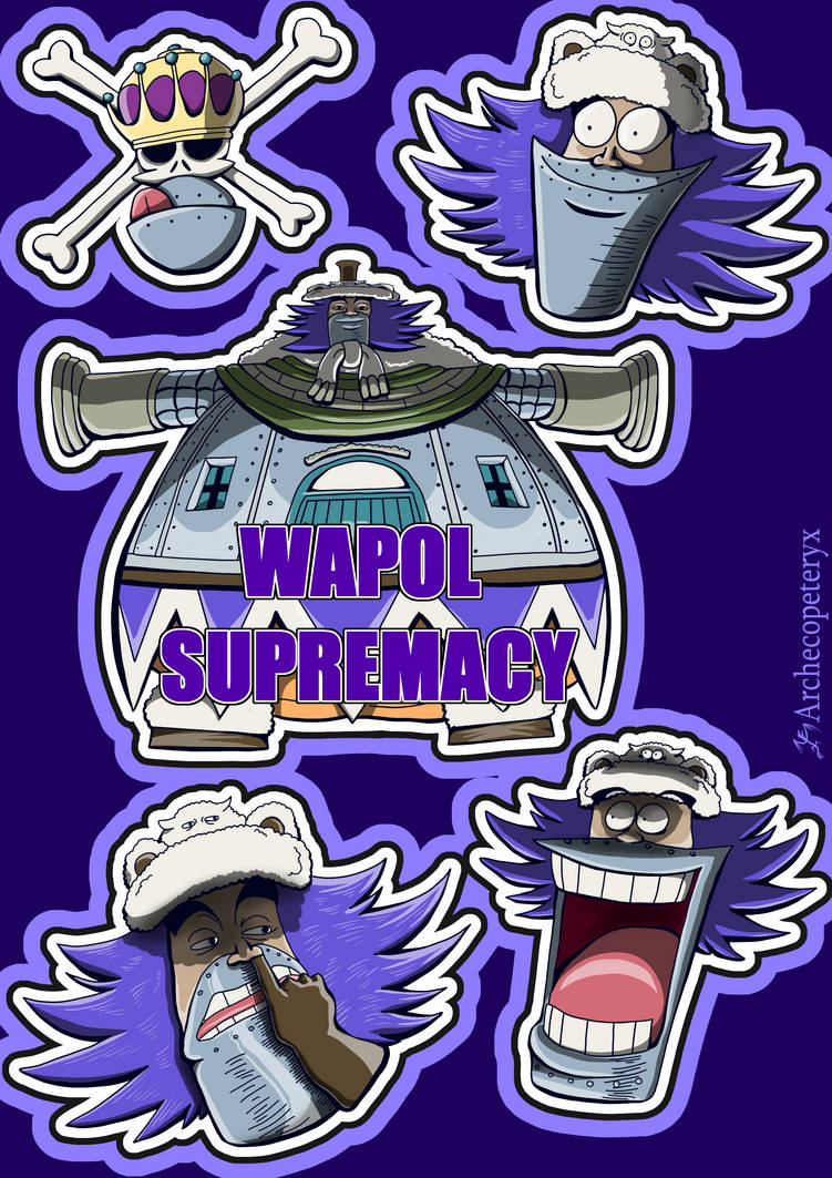 Wapol Supremacy Stickersheet by Archecopeteryx on DeviantArt