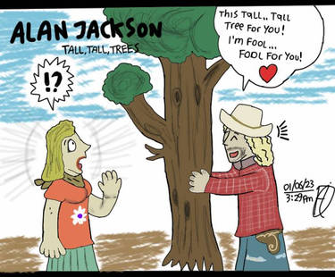 Alan jackson - tall,tall,trees