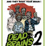 Dead Brains