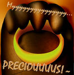 It's Ours, We Foundz It THE PRECIOUS by Unownace