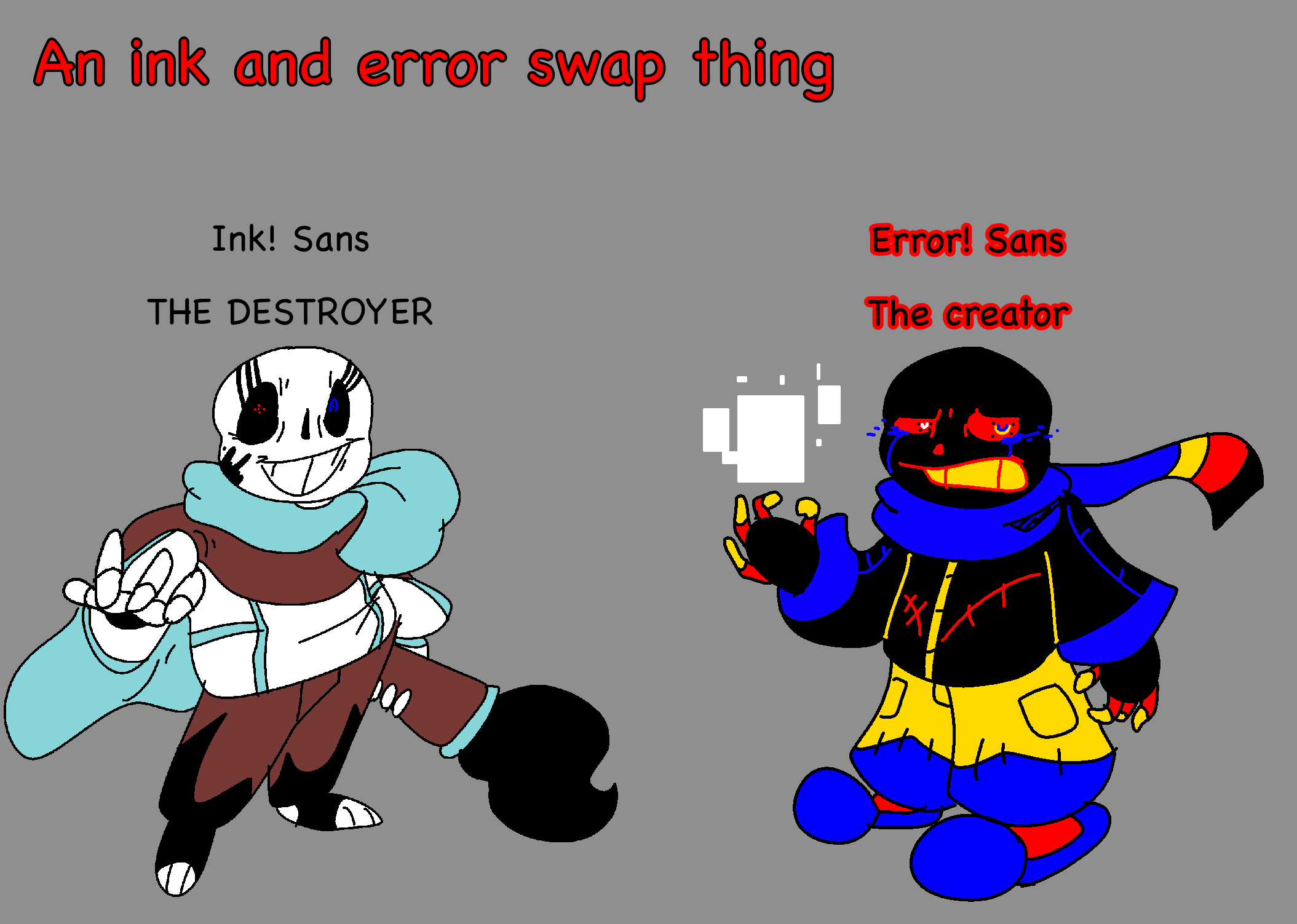 An Ink and Error swap by SandwichSavior on DeviantArt