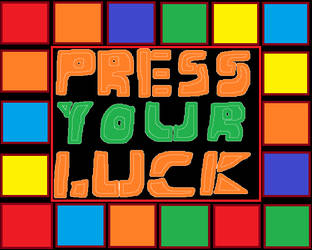 Cartoon Press Your Luck Board by AnimationRanking01