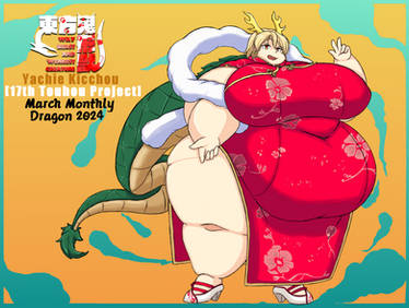 [Monthly Dragon: March] Yachie Kicchou