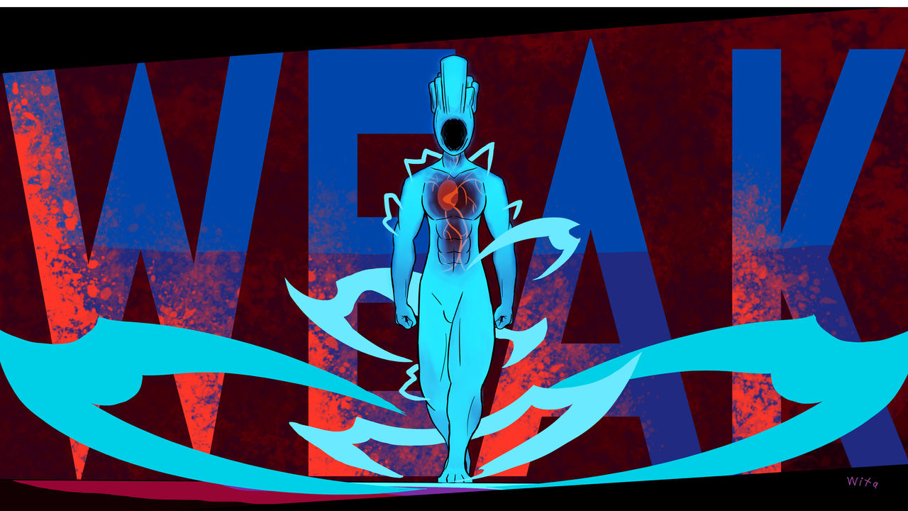 WEAK by witapizzatower on DeviantArt