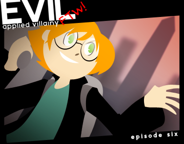 Evil FTW AV: Episode 006