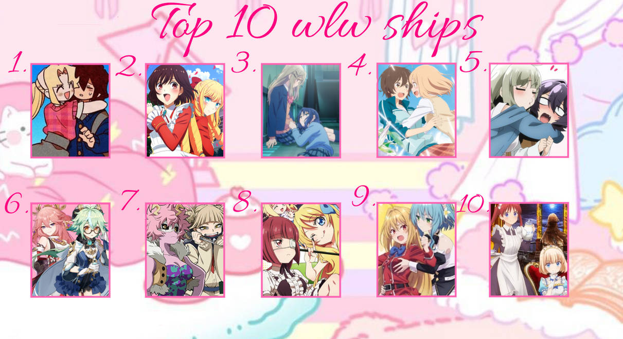 Top 10 wlw ships by Shipserotonin on DeviantArt