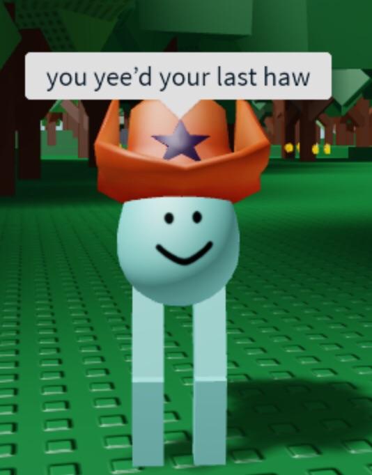 You Yeed Your Last Haw By Ericsonic18 On Deviantart You Yeed Your Last Haw By Ericsonic18 On Deviantart