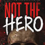 Not the Hero Premade Book Cover