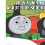 I do not want to hear about your sodor fallout au
