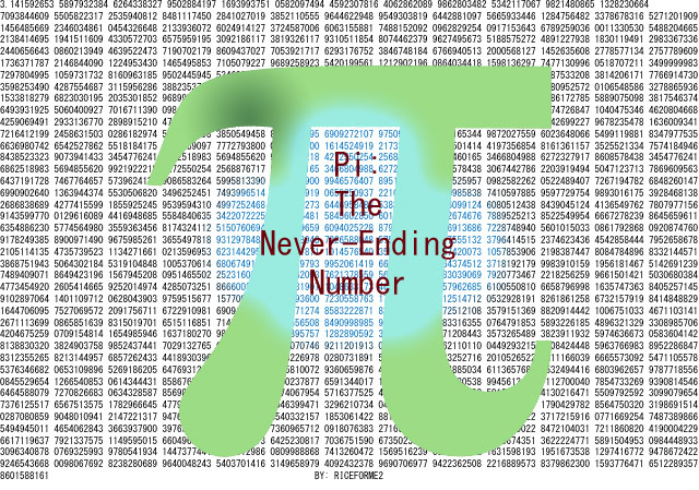 Never Ending Pi by riceforme2 on DeviantArt