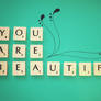 You Are Beautiful