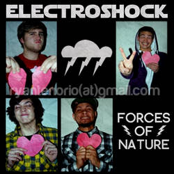 Forces of Nature, Electroshock