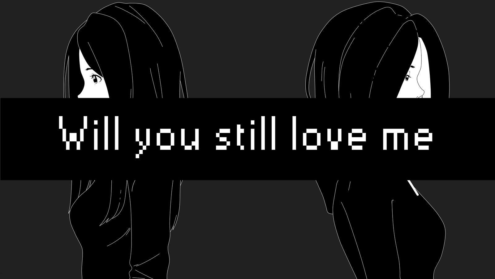 My Girlfriend Would You Still Love Me If Ihad No Legs And Was In