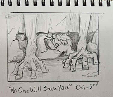 October 2nd - No One Will Save you