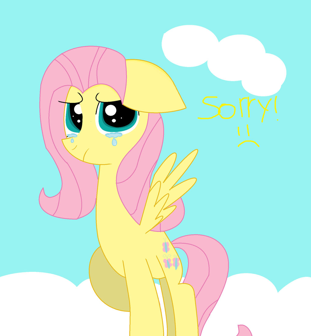 Flutter Sad Fluttershy Sad I'm Sorry! :( by PaintRocks1 on DeviantArt