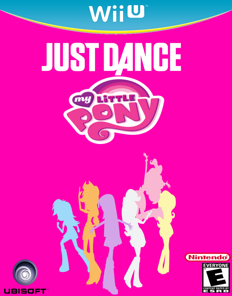 Just Dance Mlp On Wii U By Cartoonfan22 On Deviantart Just Dance Mlp On Wii U By Cartoonfan22 On Deviantart