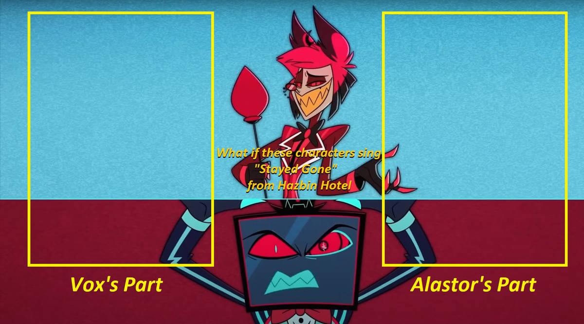 Hazbin Hotel's 'Stayed Gone' Meme Template by AwesomeOKingGuy on DeviantArt