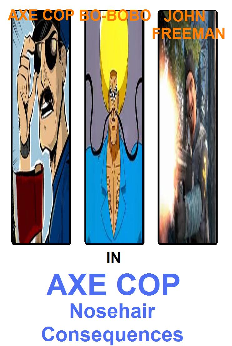 Axe Cop: Nosehair Consequences