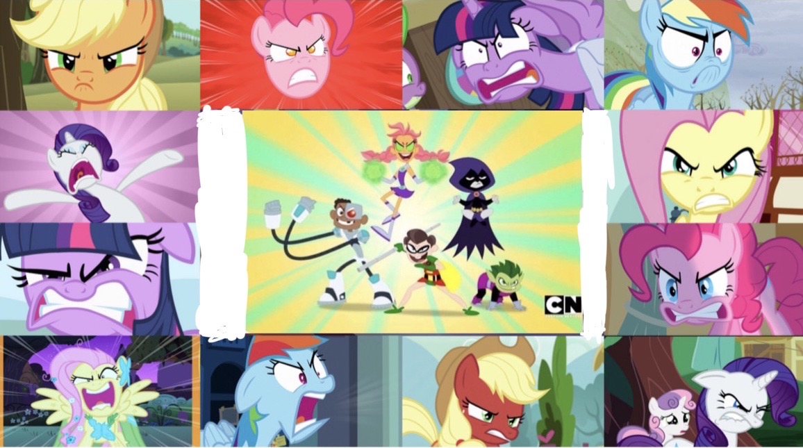 Mane 6 Are Angry About the Tween Titans by masedog78 on DeviantArt