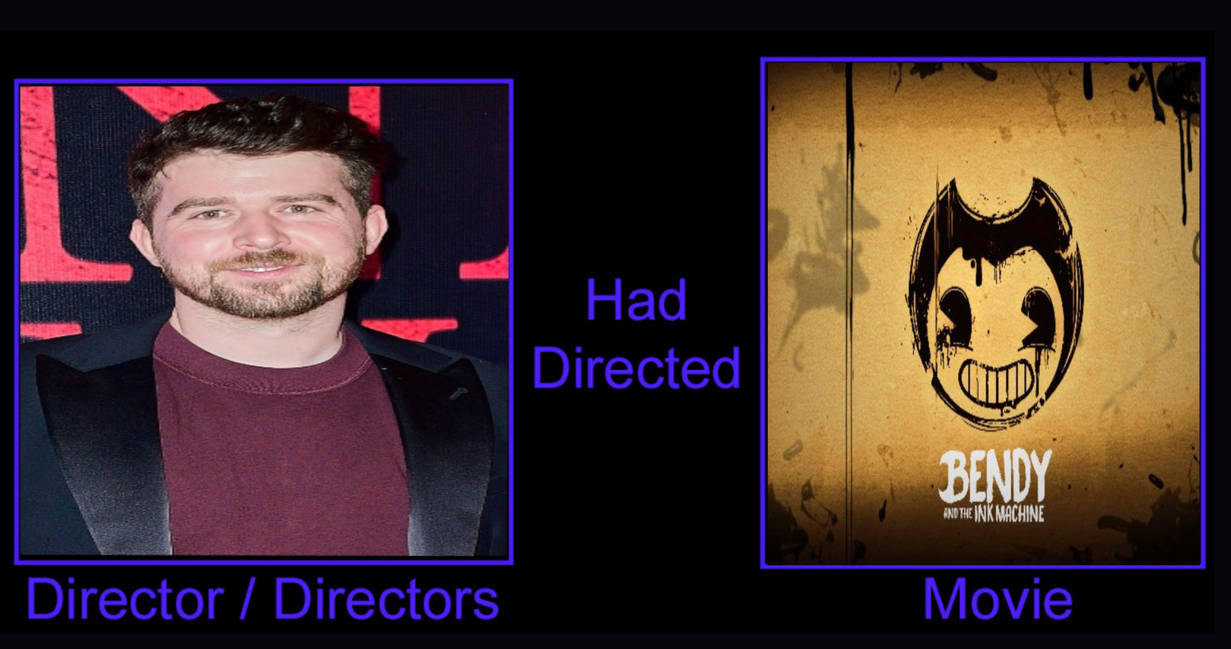 What Rhys FrakeWaterfield had Directed Bendy ATIM by masedog78 on