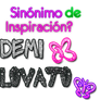 Sinonimo de Inspracion Demi Lovato