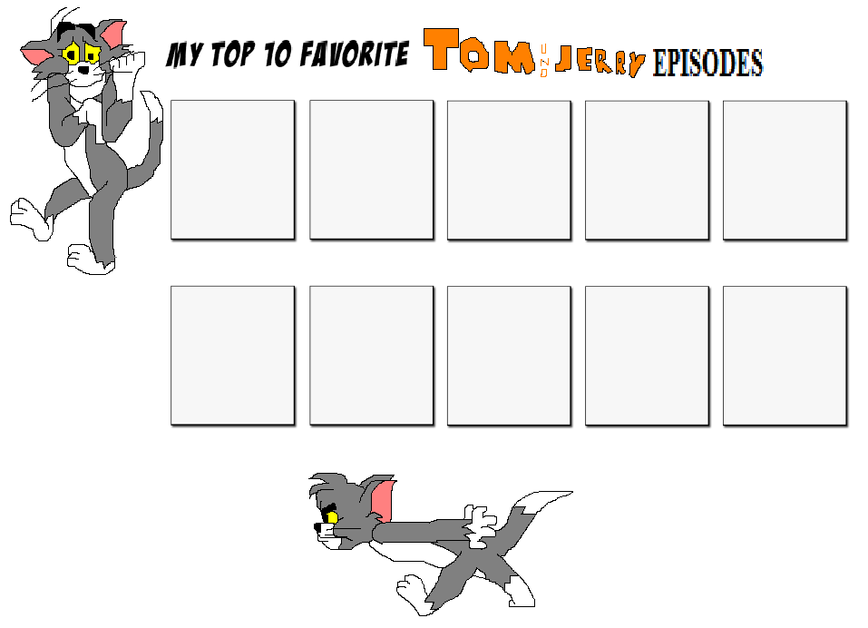 My Top Ten Tom and Jerry Episodes Meme