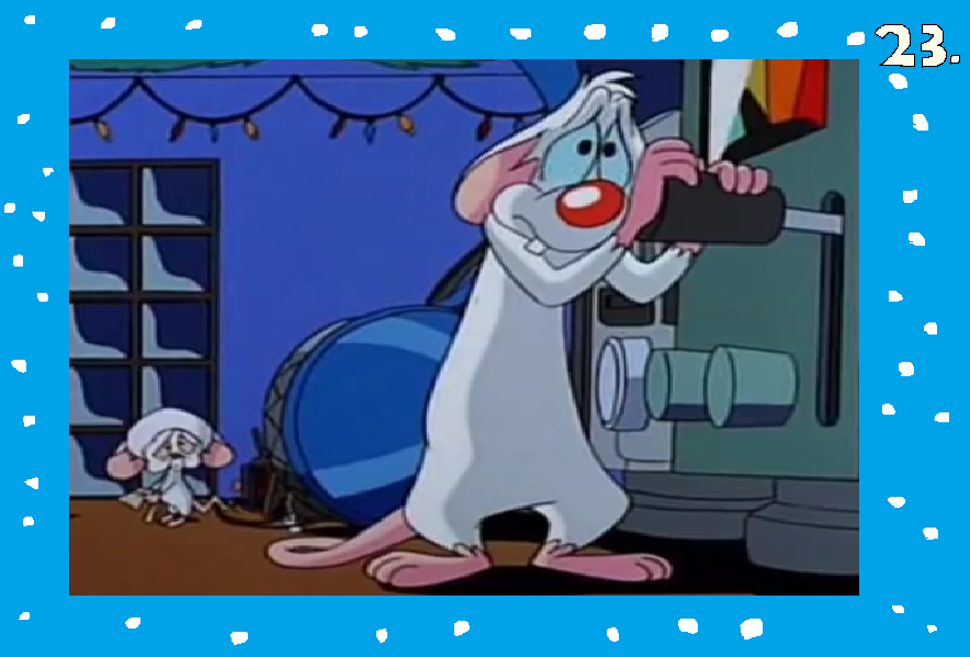 23rd December: A Pinky and the Brain Christmas