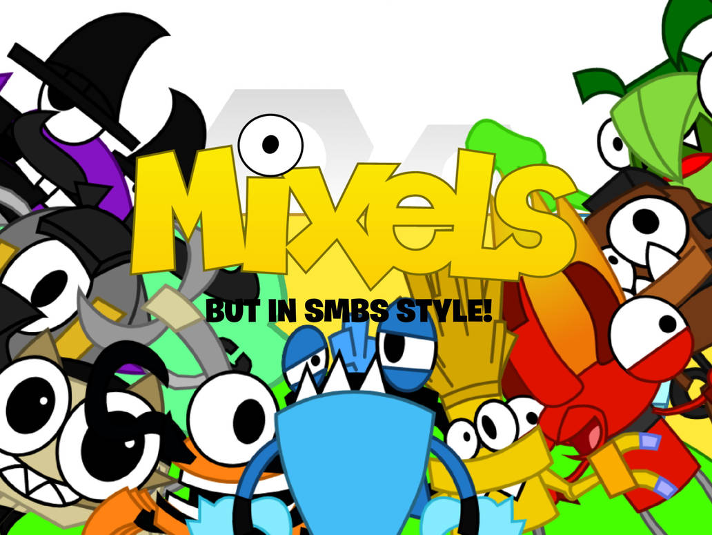 Mxls: Mixels (and the Logo) in SMBS Style! by SMBSArtz on DeviantArt